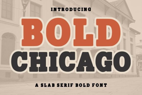 Bold Chicago: A Typeface with Vintage Soul