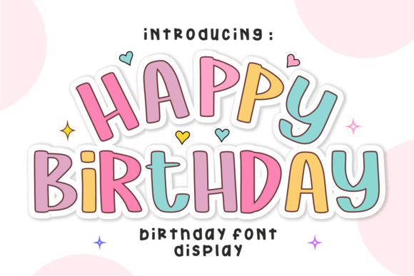 Celebrate Every Project: The Joyful Power of the Happy Birthday Font