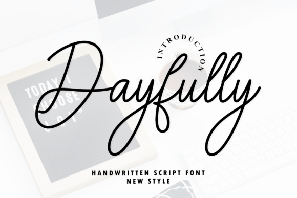Dayfully: The Script Font for Modern Sophistication