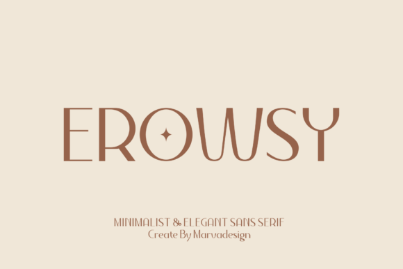 Erowsy: The Sans Serif for Modern Elegance