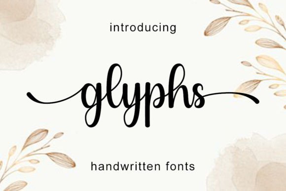 Glyphs: A Handwritten Font for Elegant, Authentic Design