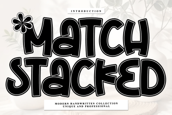 Match Stacked: The Script Font with Artisanal Flair